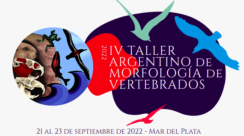 IV Taller Argentino de Morfología de Vertebrados